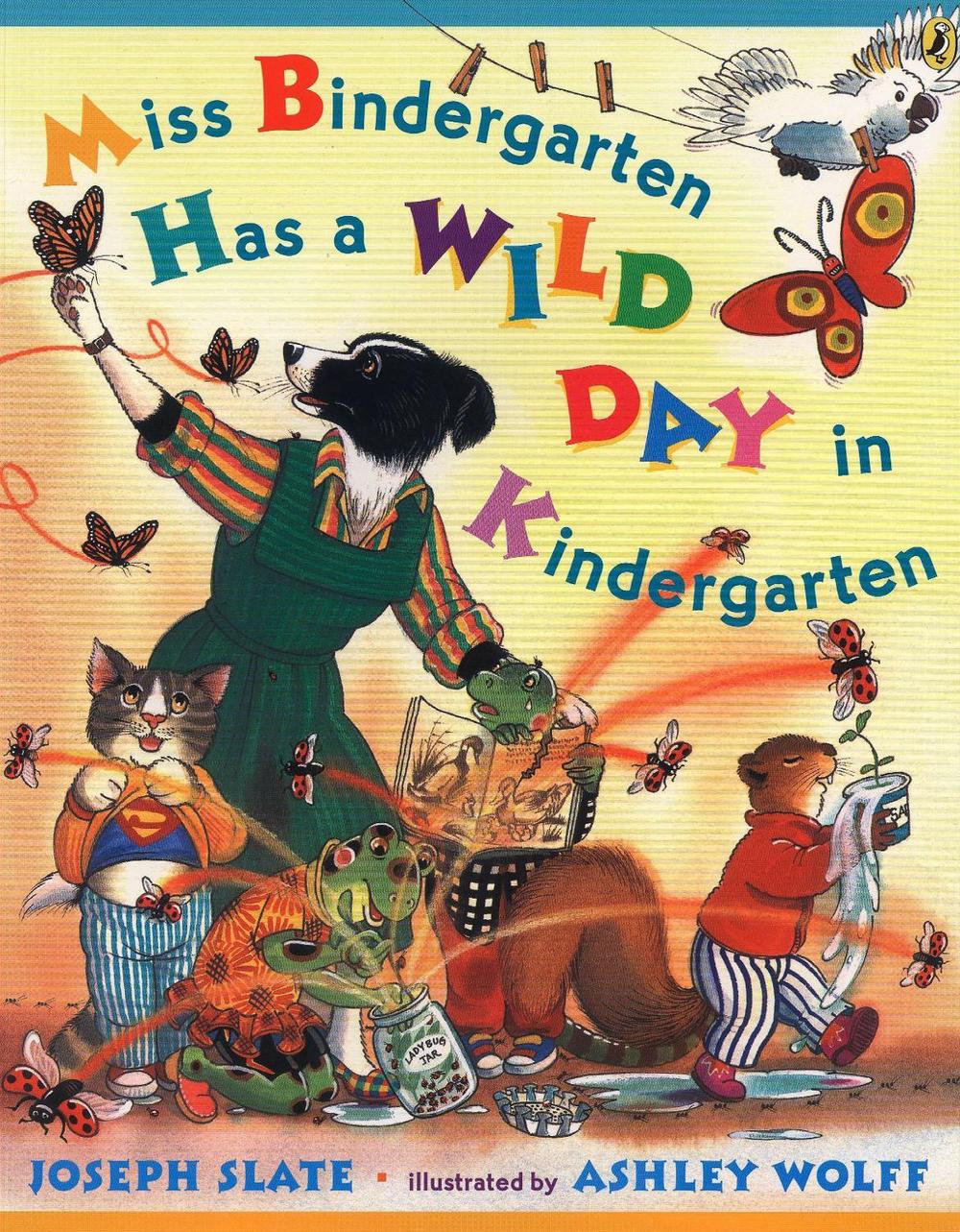 Miss Bindergarten Has a Wild Day in Kindergarten by Joseph Slate - ISBN: 9780142407097