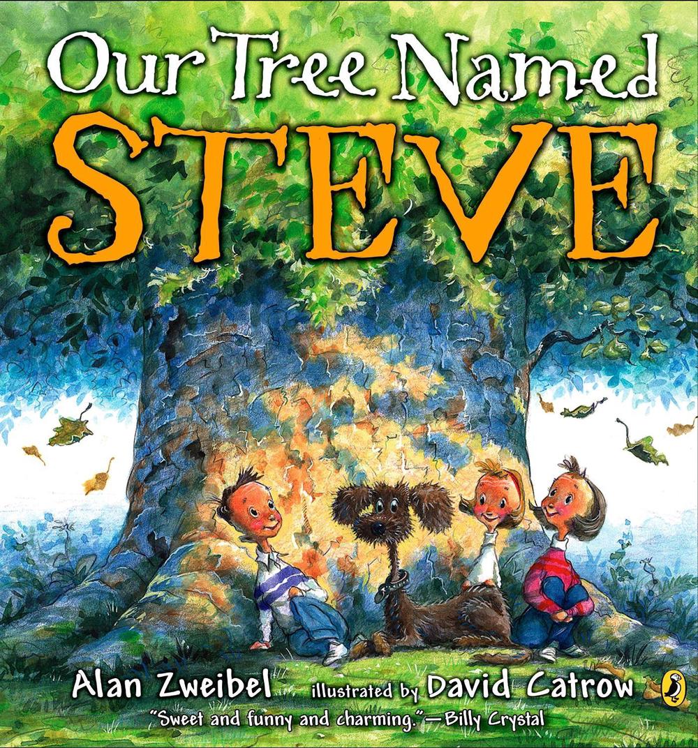 Our Tree Named Steve by Alan Zweibel - ISBN: 9780142407431