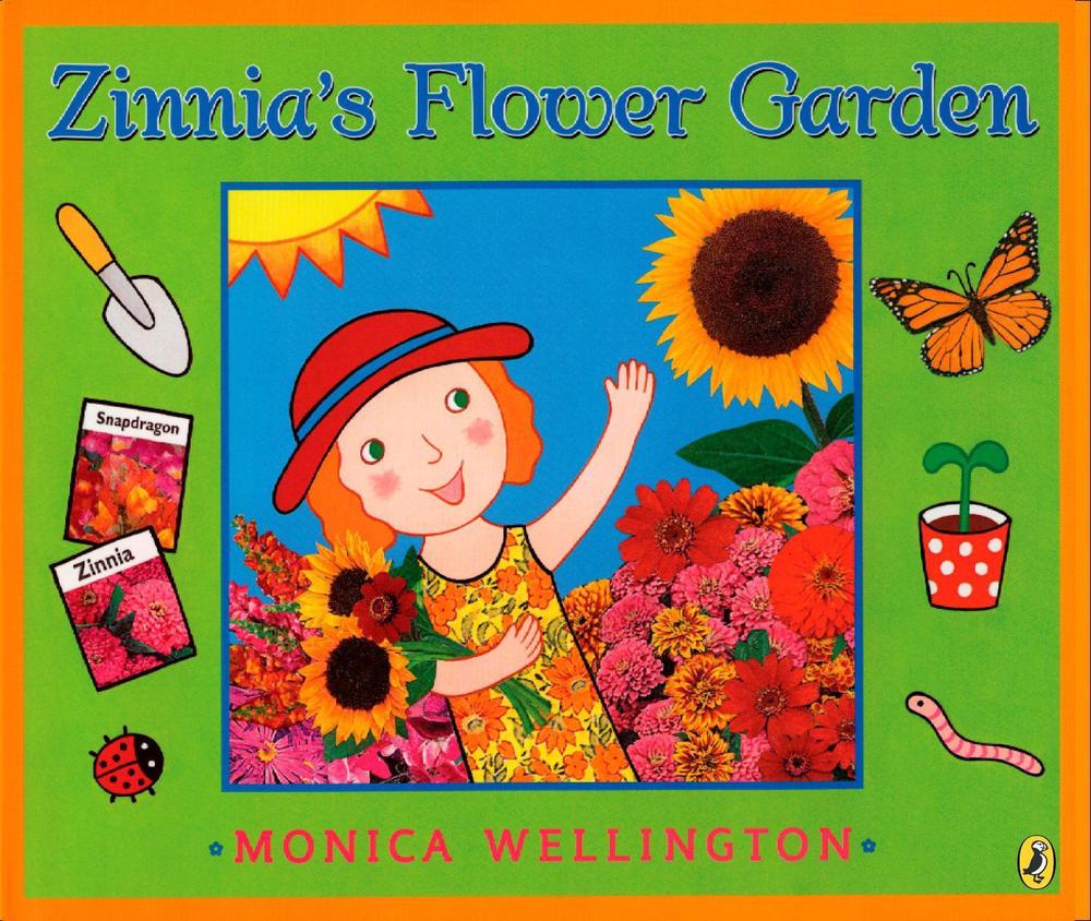 Zinnia's Flower Garden by Monica Wellington - ISBN: 9780142407875
