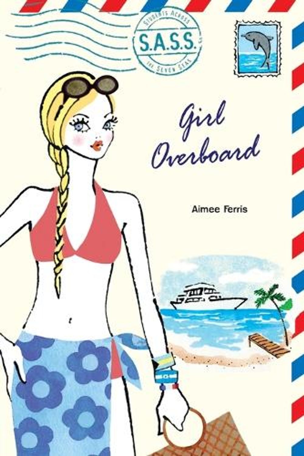 Girl Overboard by Aimee Ferris - ISBN: 9780142407998