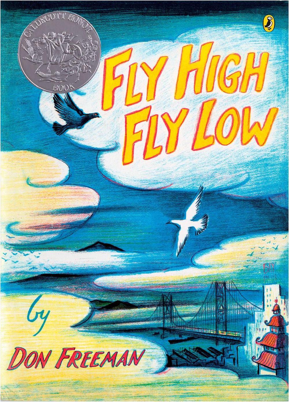 Fly High, Fly Low (50th Anniversary ed.) by Don Freeman - ISBN: 9780142408179