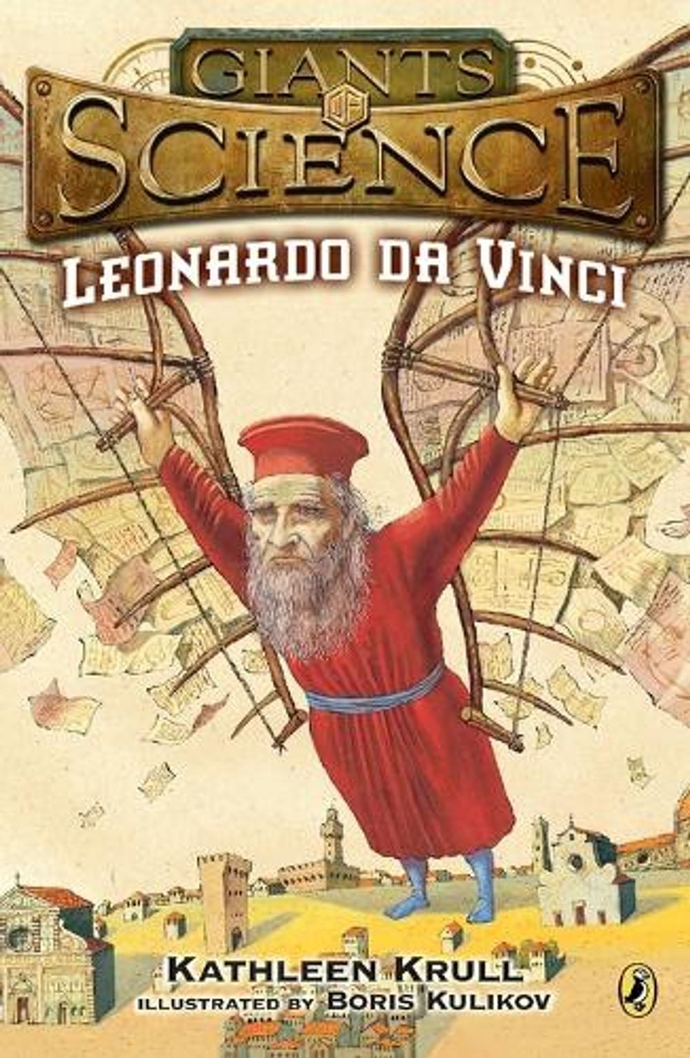Leonardo da Vinci by Kathleen Krull - ISBN: 9780142408216