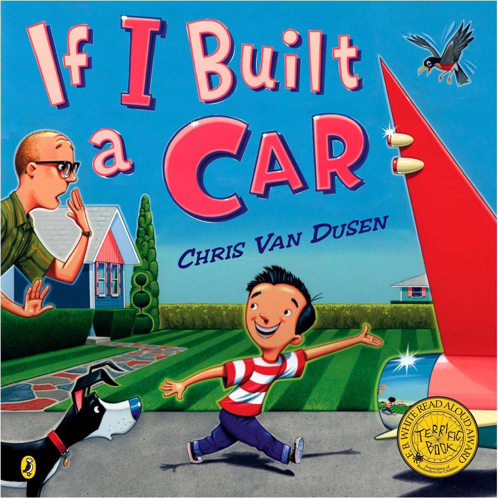 If I Built a Car by Chris Van Dusen - ISBN: 9780142408254