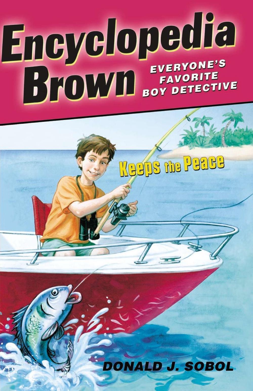 Encyclopedia Brown Keeps the Peace by Donald J. Sobol - ISBN: 9780142409503