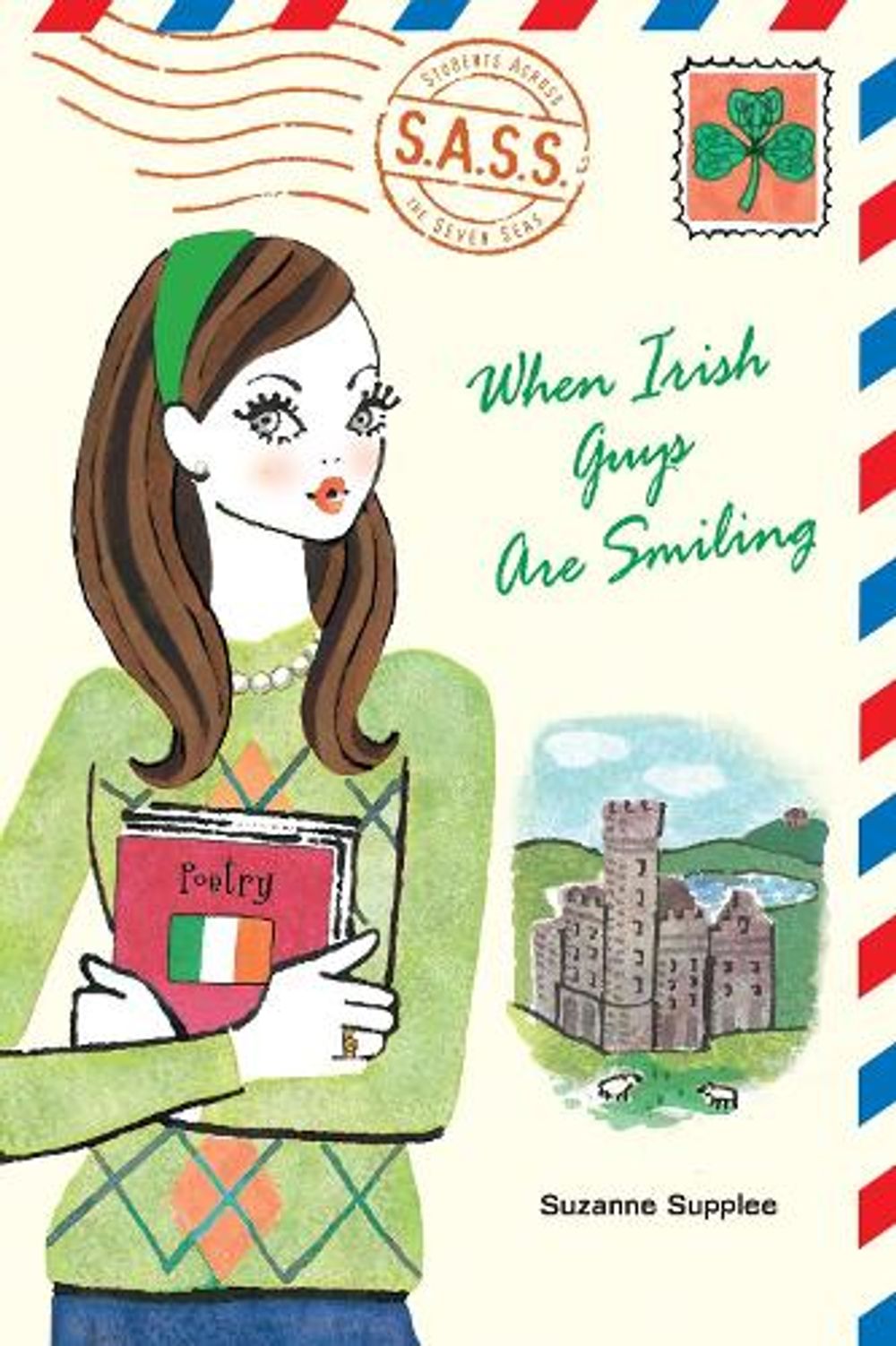 When Irish Guys Are Smiling by Suzanne Supplee - ISBN: 9780142410165