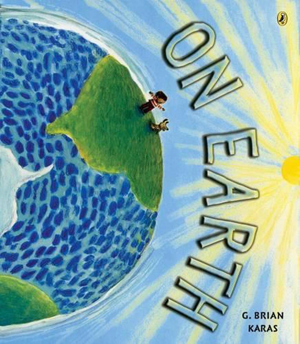 On Earth by G. Brian Karas - ISBN: 9780142410639