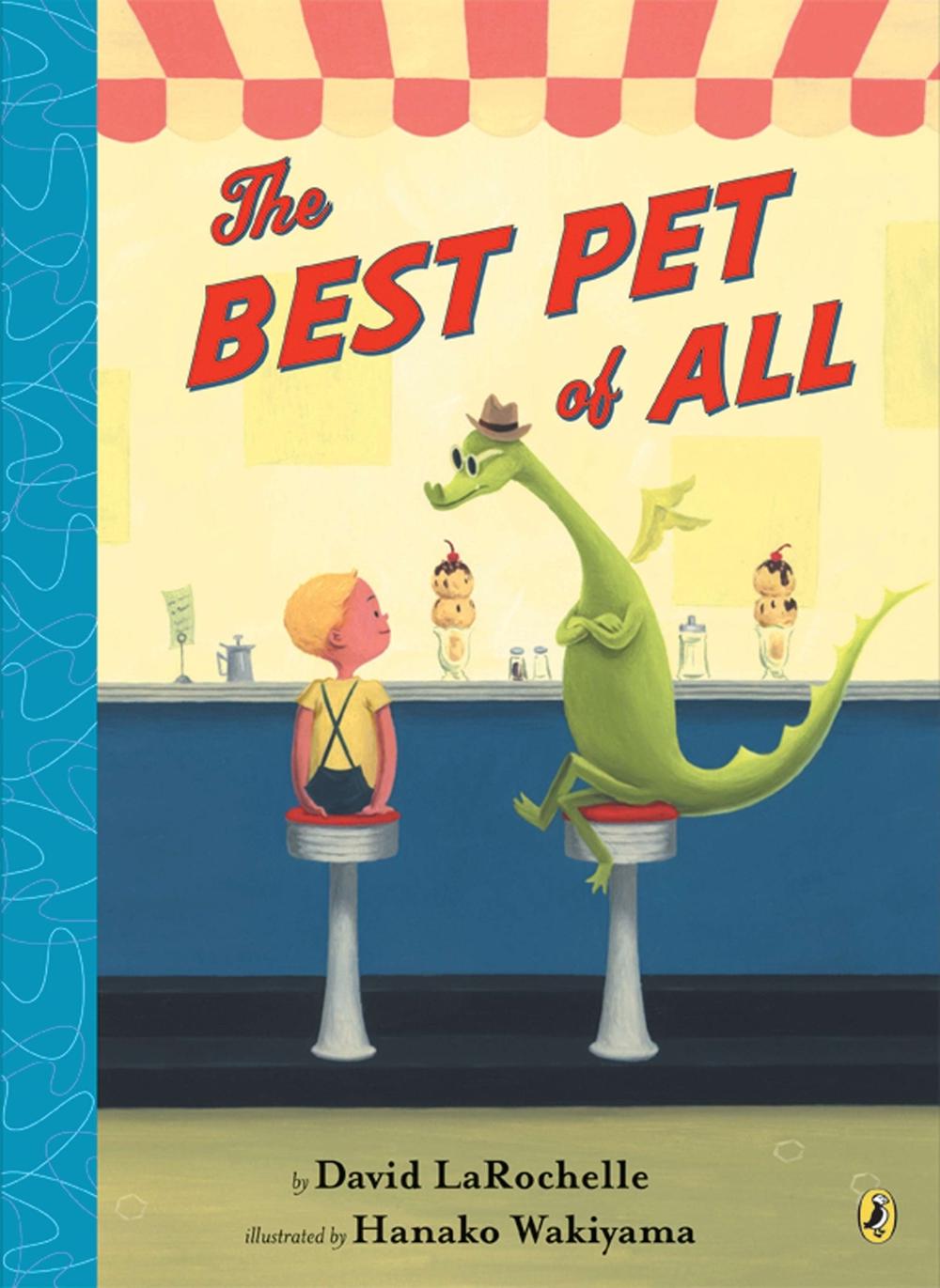 The Best Pet of All by David LaRochelle - ISBN: 9780142412725