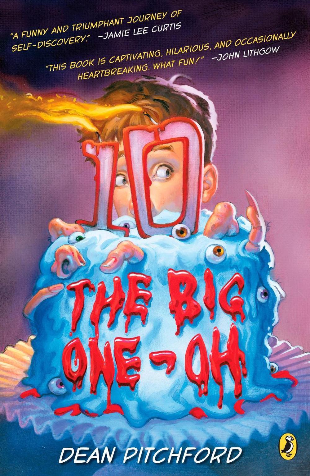 The Big One-Oh by Dean Pitchford - ISBN: 9780142412923