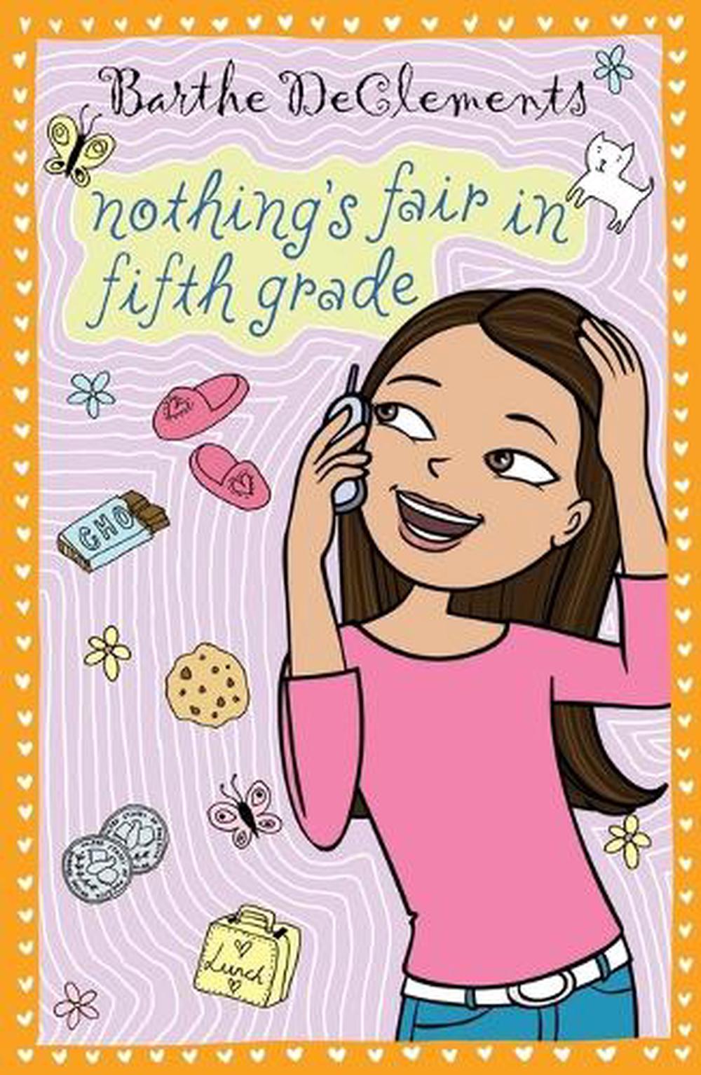 Nothing's Fair in Fifth Grade by Barthe DeClements - ISBN: 9780142413494