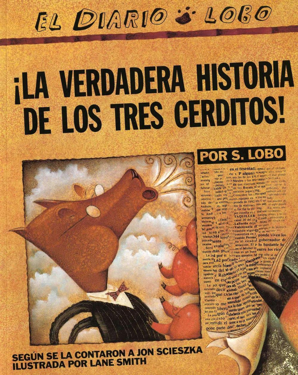 The True Story of the 3 Little Pigs / La Verdadera Historiade los TresCerditos by Jon Scieszka - ISBN: 9780142414477