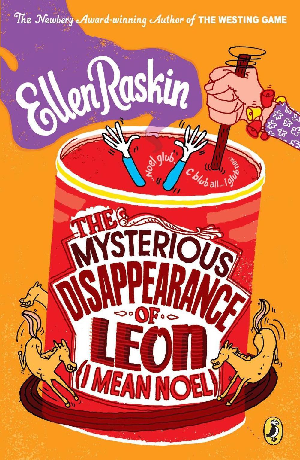 The Mysterious Disappearance of Leon (I Mean Noel) by Ellen Raskin - ISBN: 9780142417003