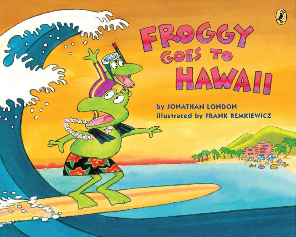 Froggy Goes to Hawaii by Jonathan London - ISBN: 9780142421192
