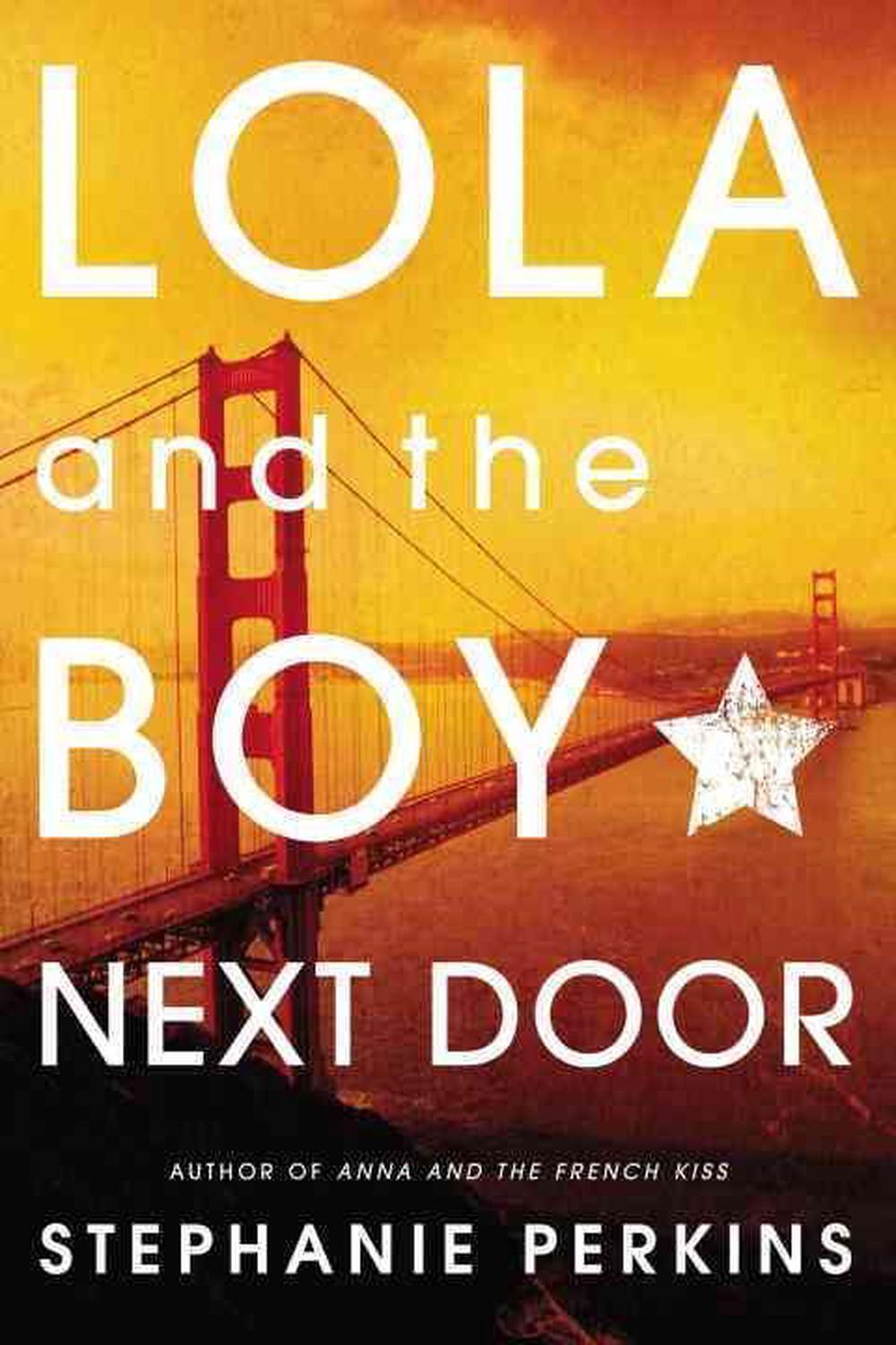 Lola And The Boy Next Door By Stephanie Perkins Paperback