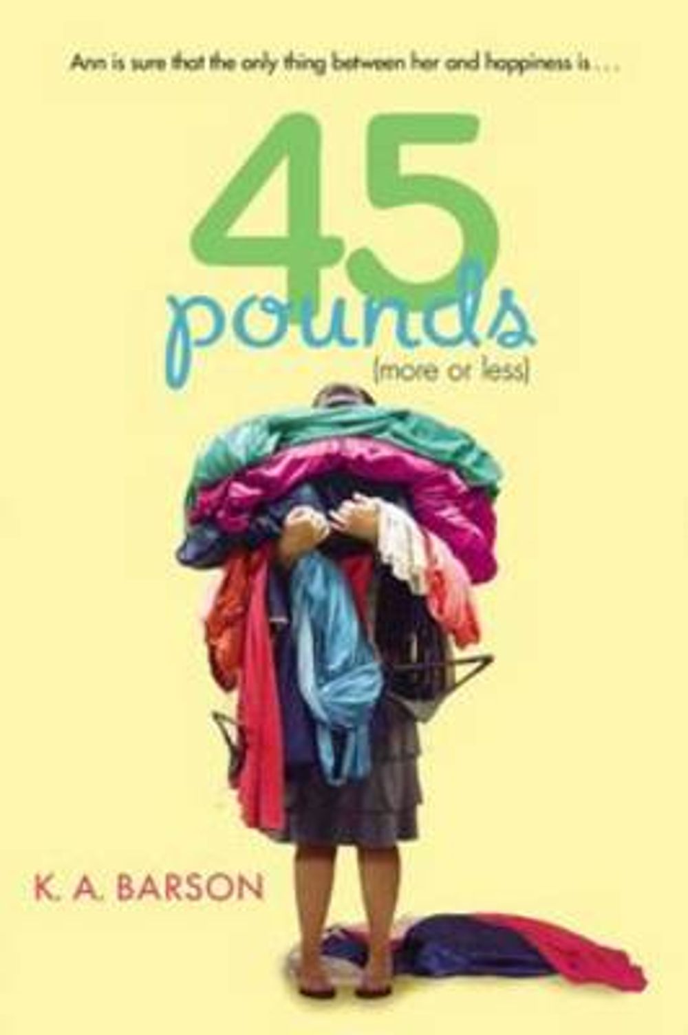 45 Pounds (More or Less) by Kalman A. Barson - ISBN: 9780142422656