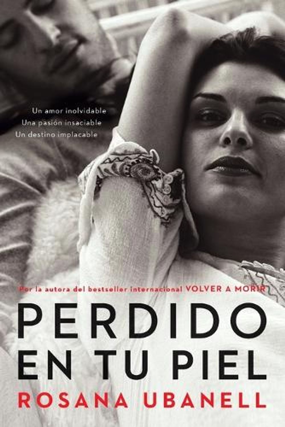 Perdido en tu piel (Lost in Your Skin) by Rosana Ubanell - ISBN: 9780142424711