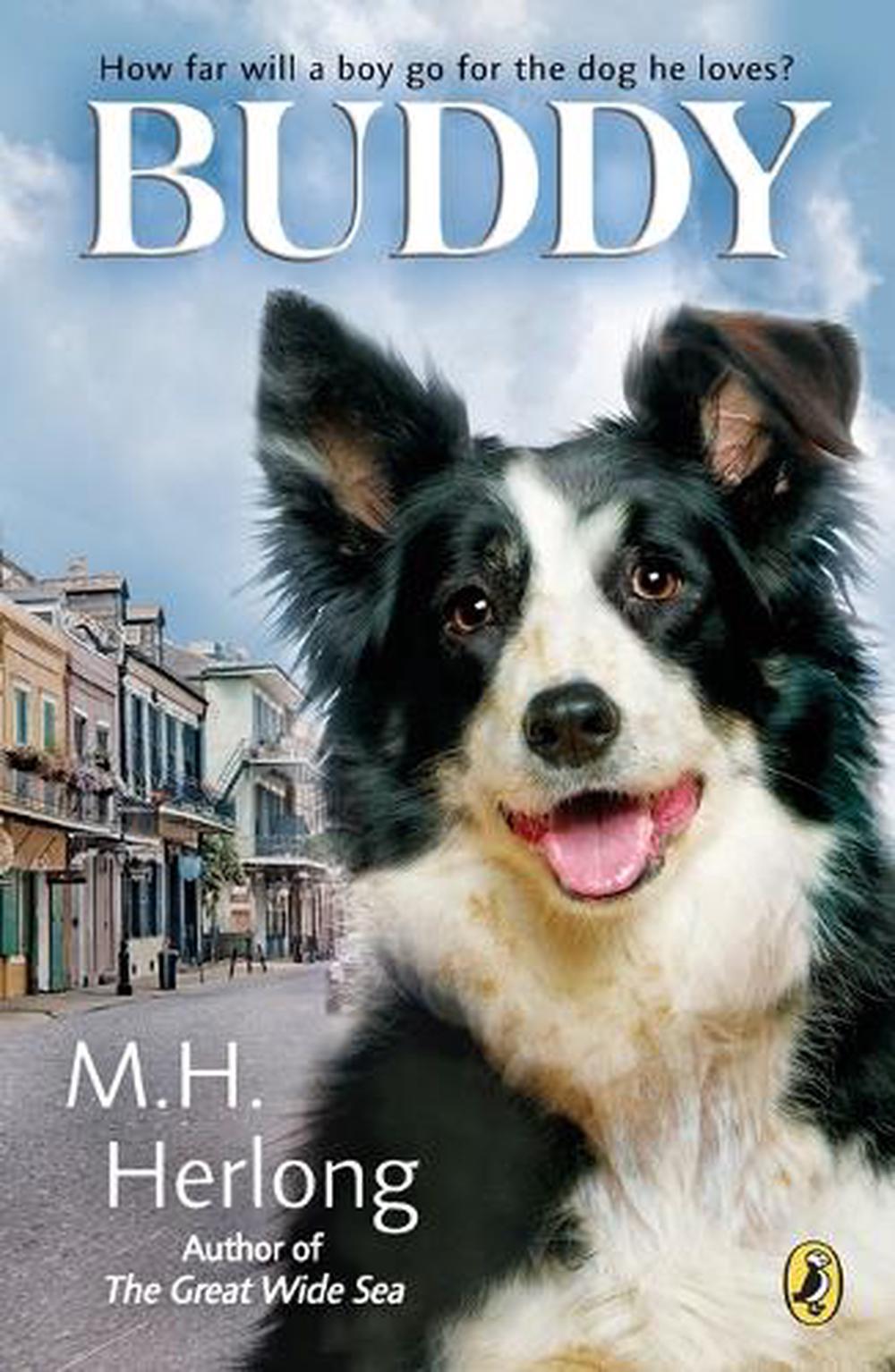 Buddy by M.H. Herlong - ISBN: 9780142425442