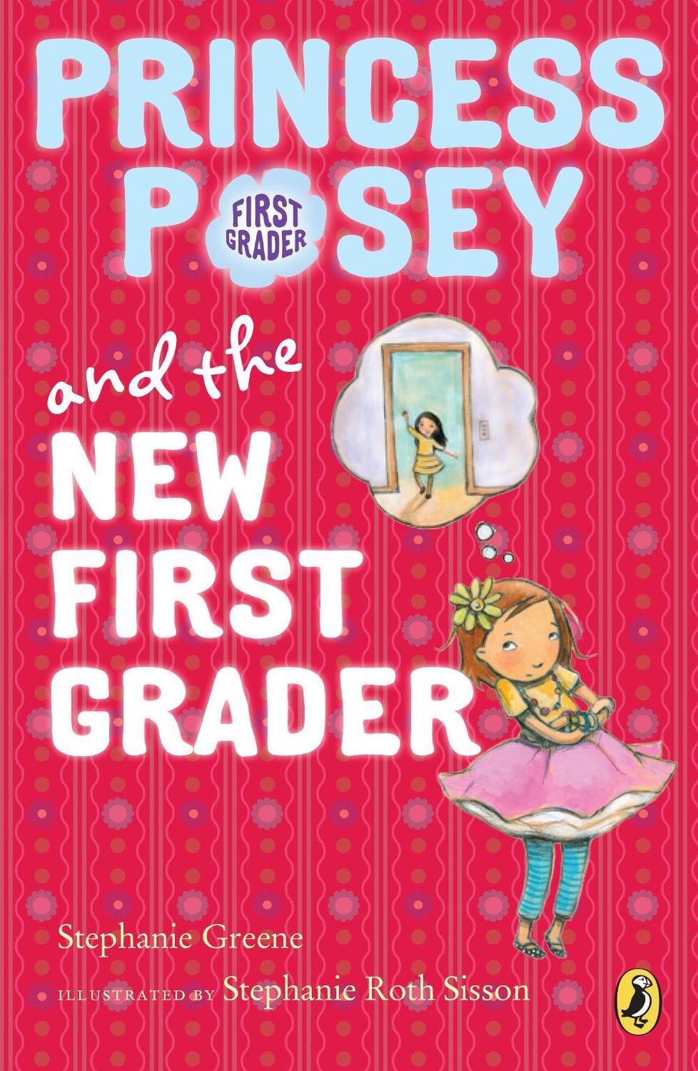 Princess Posey and the New First Grader by Stephanie Greene - ISBN: 9780142427637