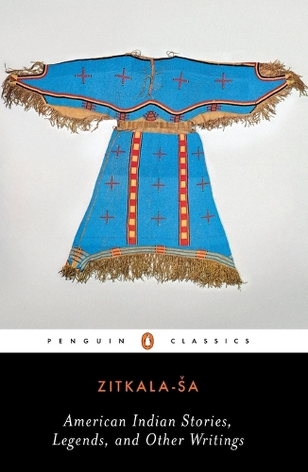 American Indian Stories, Legends, and Other Writings by Zitkala-Sa - ISBN: 9780142437094