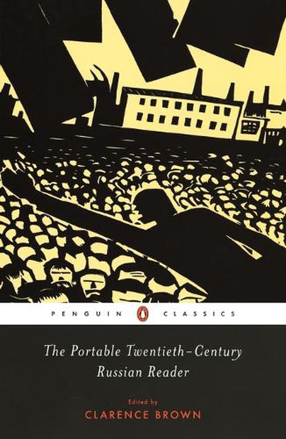 The Portable Twentieth-Century Russian Reader by Clarence Brown - ISBN: 9780142437575