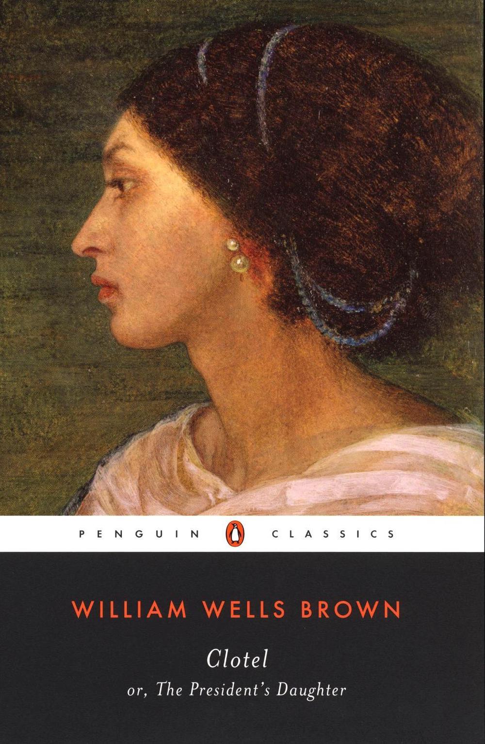 Clotel by William Wells Brown - ISBN: 9780142437728