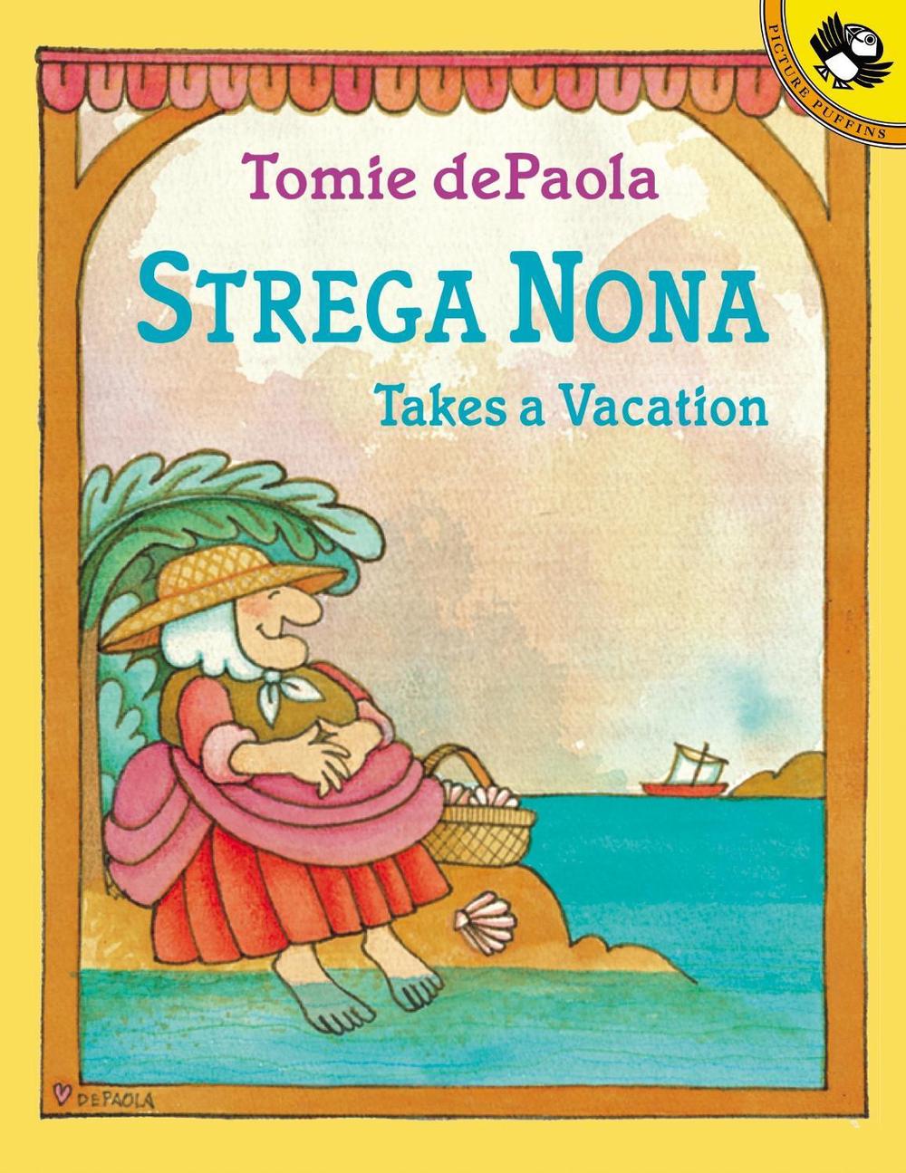Strega Nona Takes a Vacation by Tomie dePaola - ISBN: 9780142500767