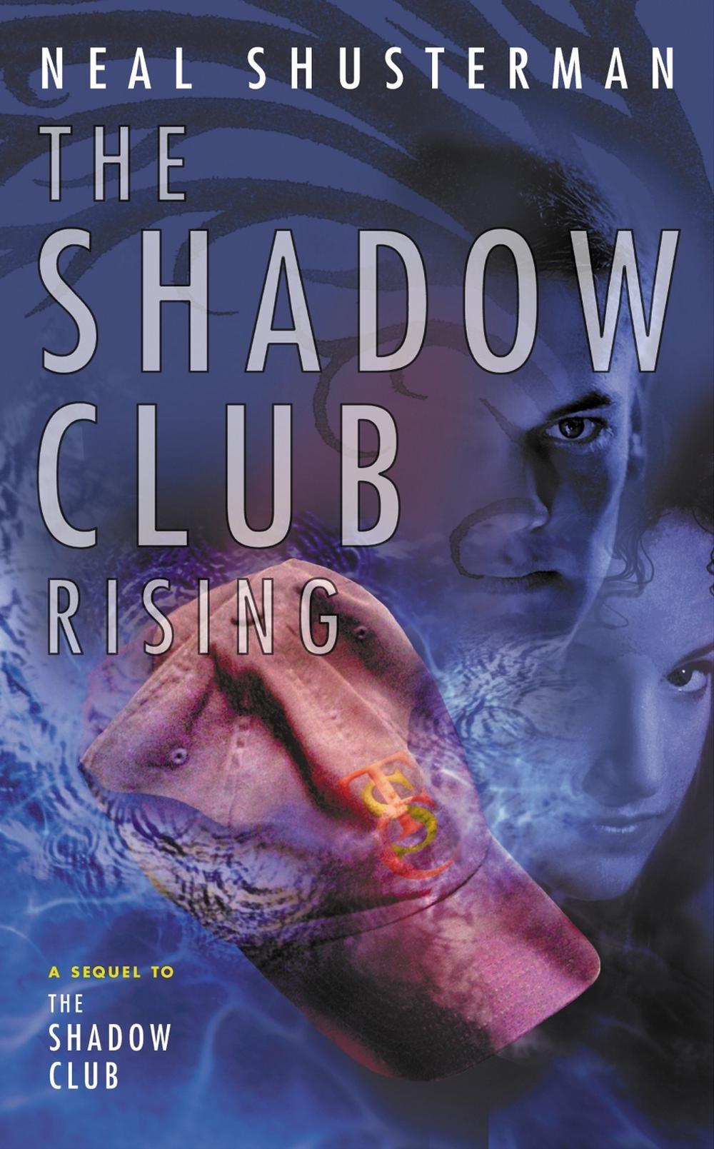 The Shadow Club Rising by Neal Shusterman - ISBN: 9780142500897