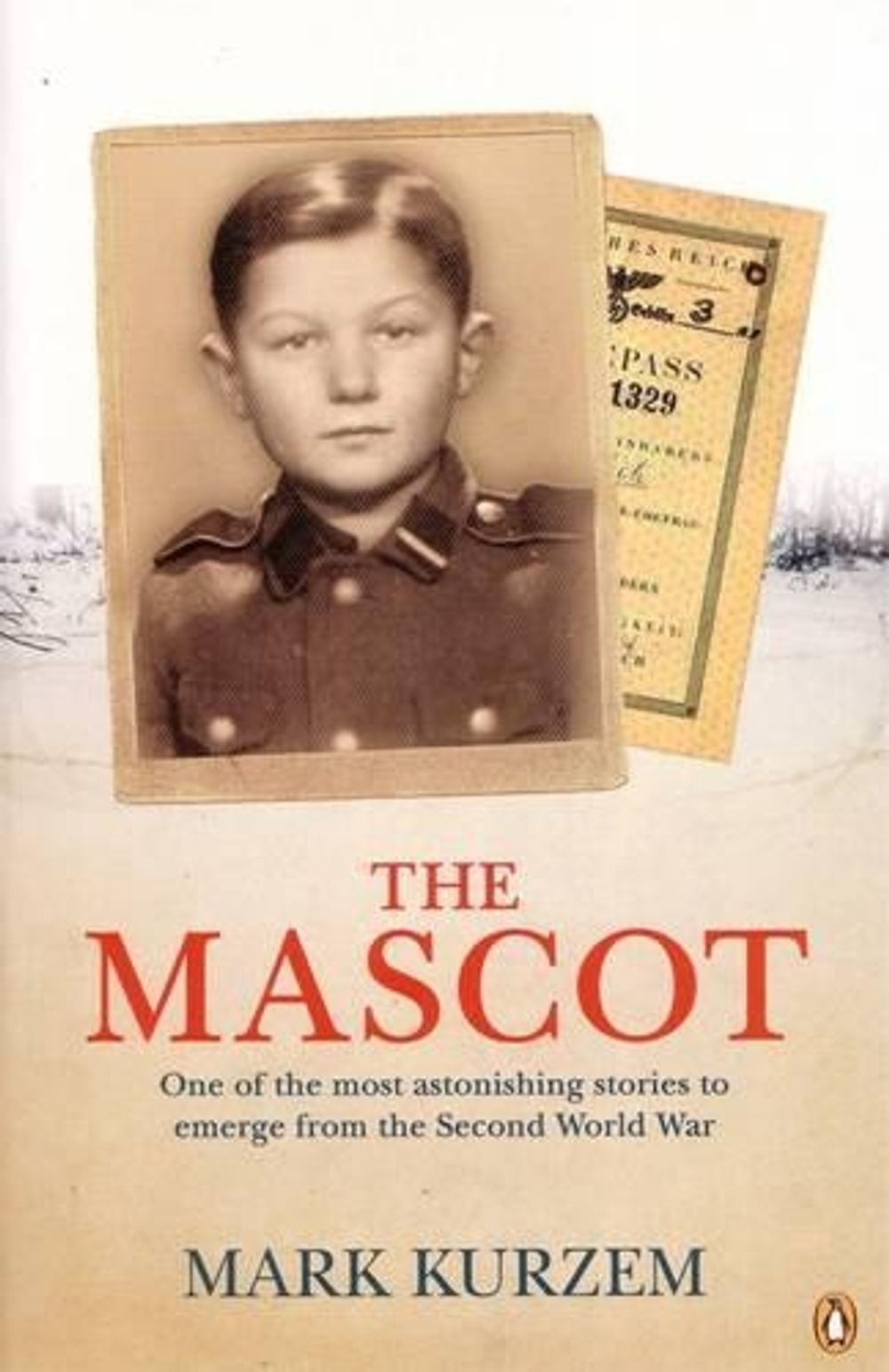 The Mascot by Mark Kurzem - ISBN: 9780143007777