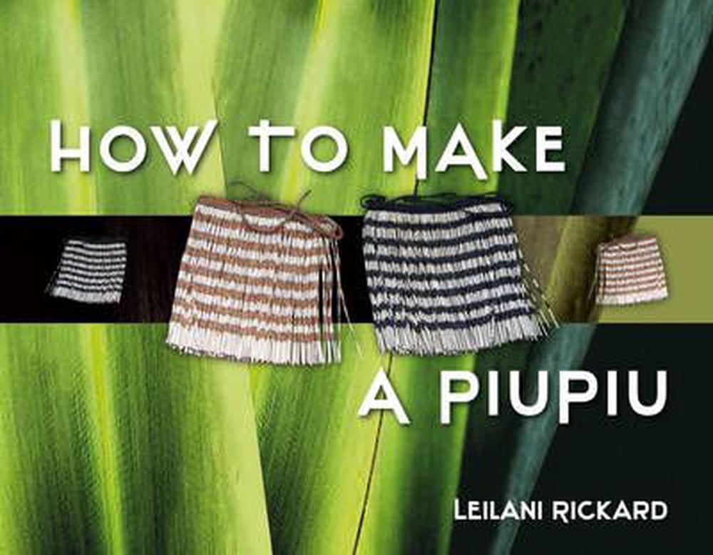 How to Make a Piupiu, 9780143009450