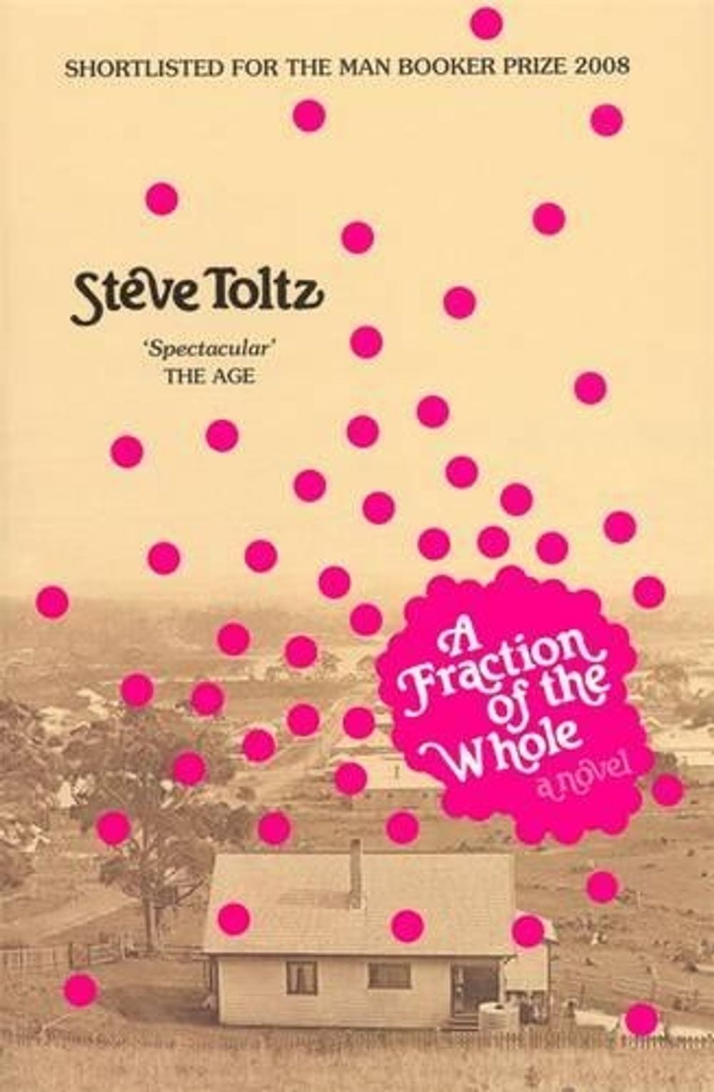 A Fraction of the Whole by Steve Toltz - ISBN: 9780143009528