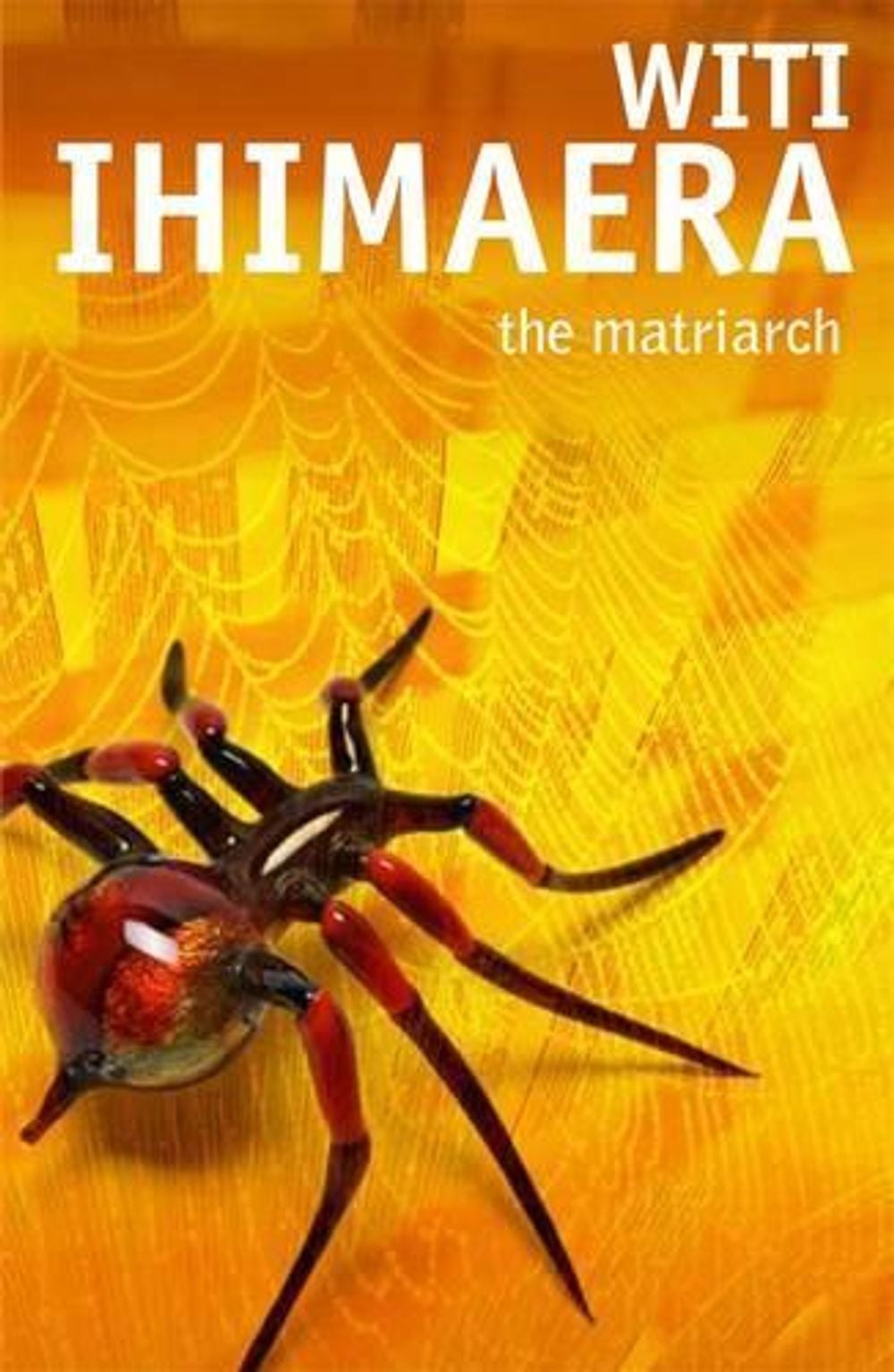 The Matriarch by Witi Ihimaera - ISBN: 9780143010920