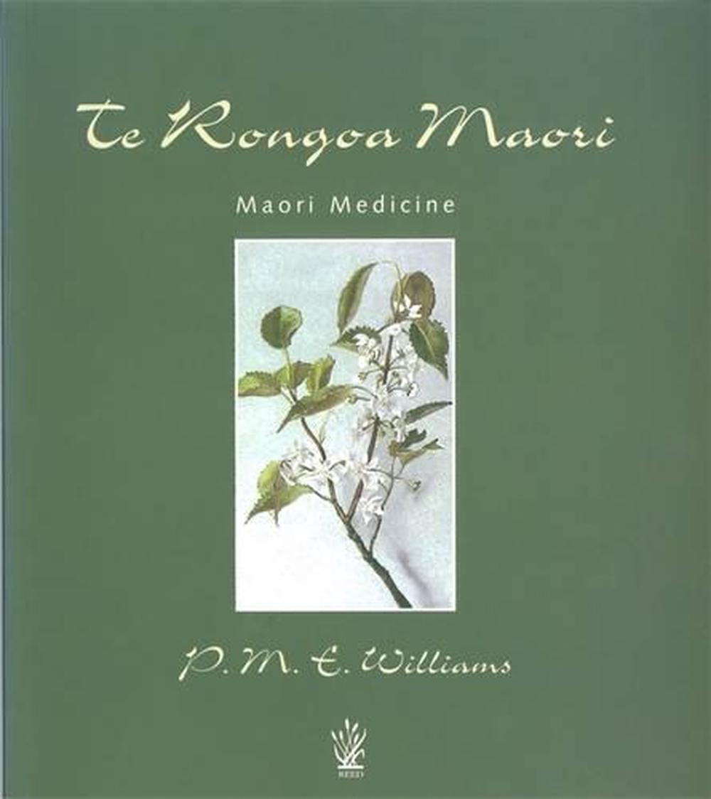 Te Rongoa Maori Medicine, 9780143011361