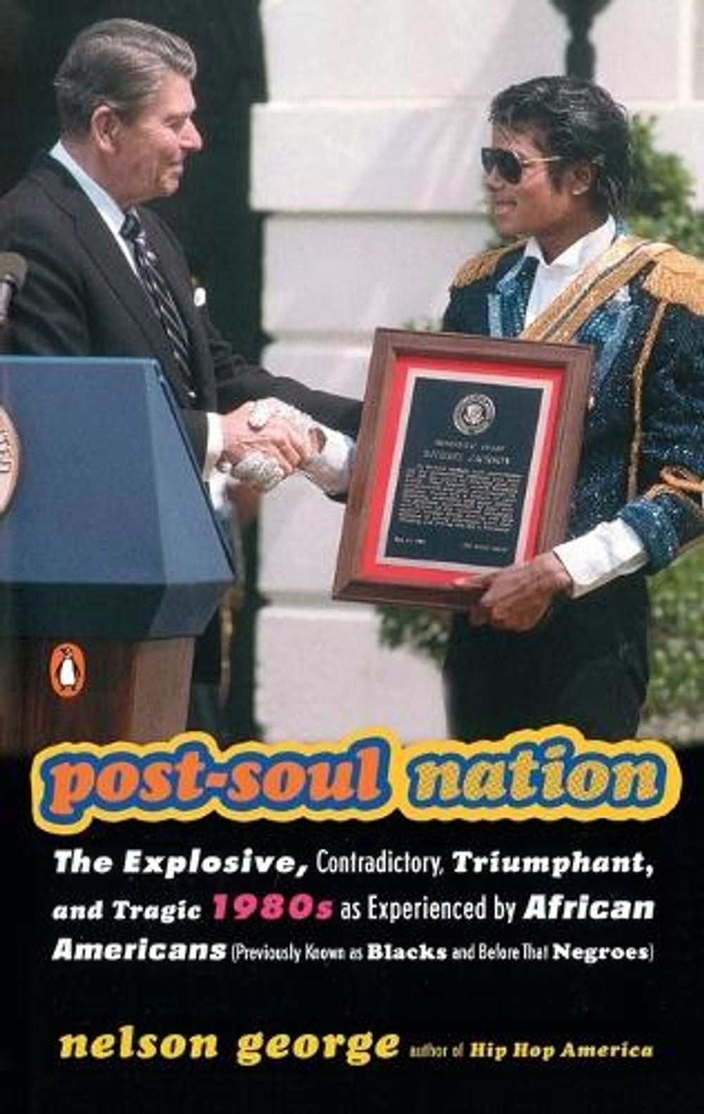 Post-soul Nation by Nelson George - ISBN: 9780143034476