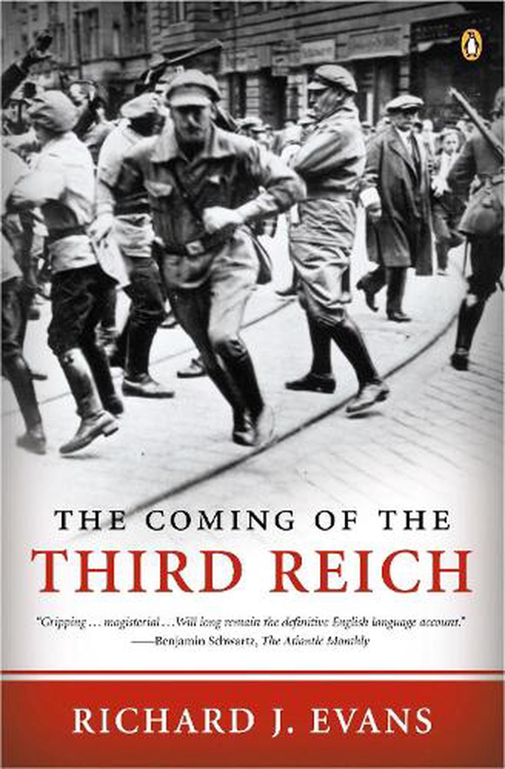The Coming of the Third Reich by Richard J. Evans, Paperback
