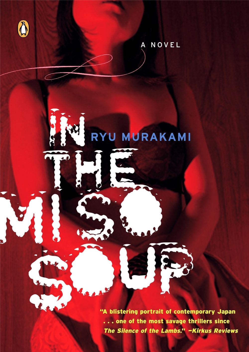 In the Miso Soup by Ryu Murakami - ISBN: 9780143035695