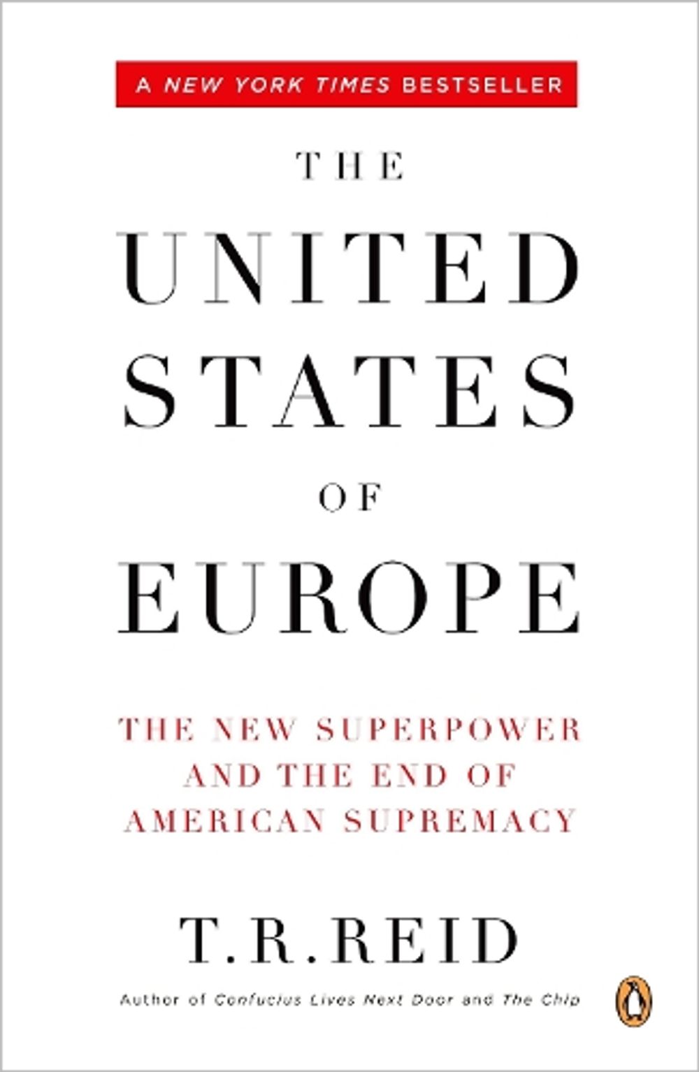 The United States Of Europe by T.R. Reid - ISBN: 9780143036081