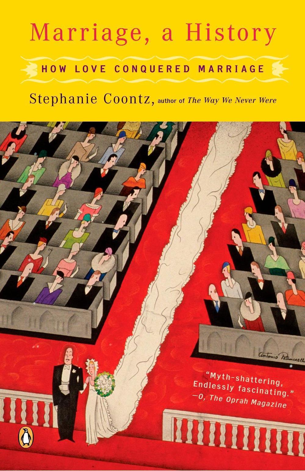 Marriage, a History by Stephanie Coontz - ISBN: 9780143036678