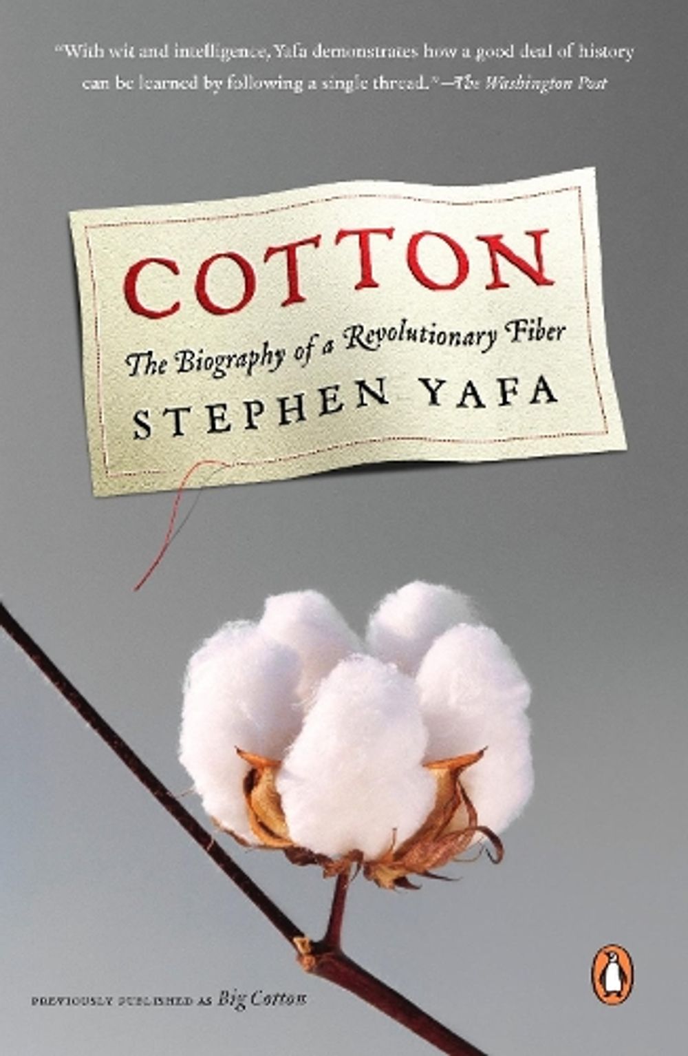 Cotton by Stephen Yafa - ISBN: 9780143037224