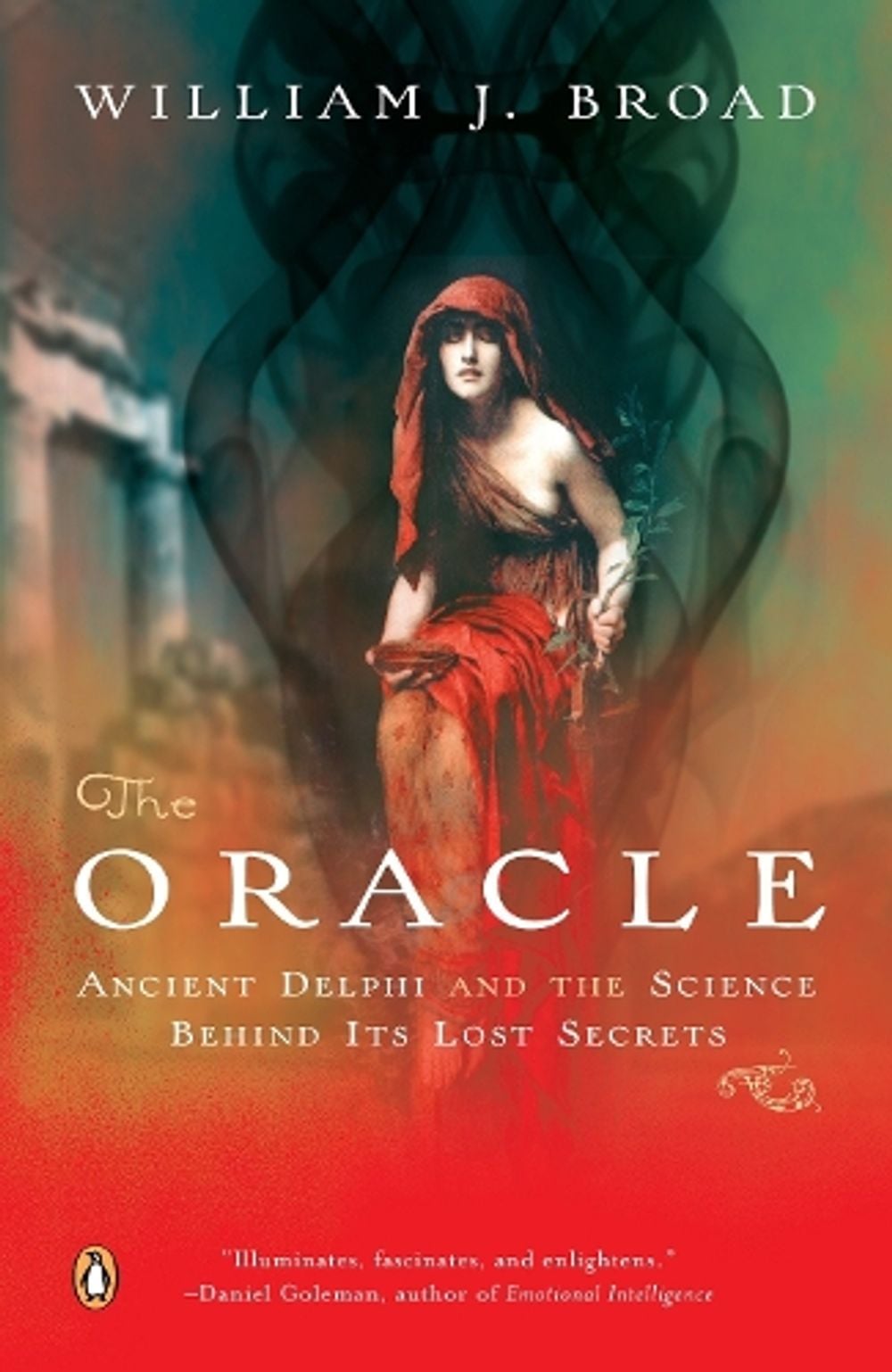 The Oracle by William J. Broad - ISBN: 9780143038597