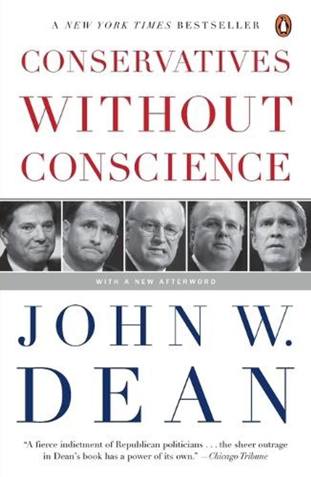 Conservatives Without Conscience by John W. Dean - ISBN: 9780143038863