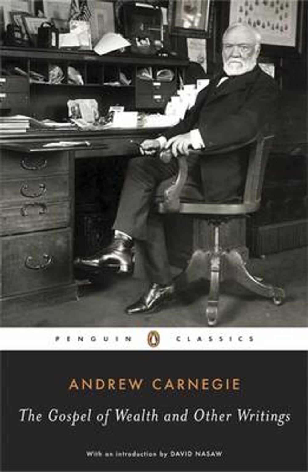 The Gospel of Wealth Essays and Other Writings by Andrew Carnegie - ISBN: 9780143039891