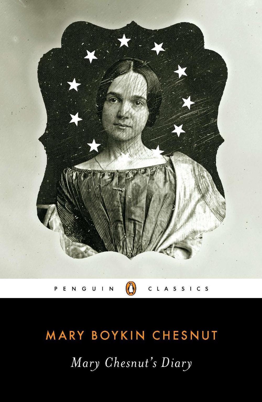 Mary Chesnut's Diary by Mary Boykin Chesnut - ISBN: 9780143106067