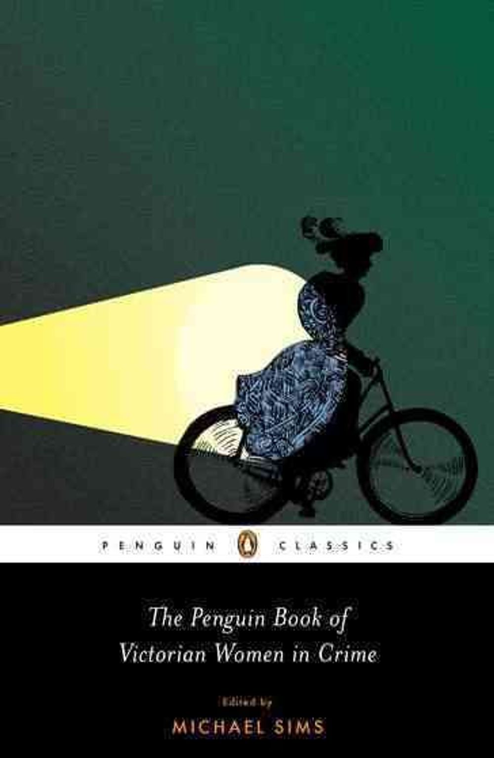 The Penguin Book of Victorian Women in Crime by Michael Sims - ISBN: 9780143106210