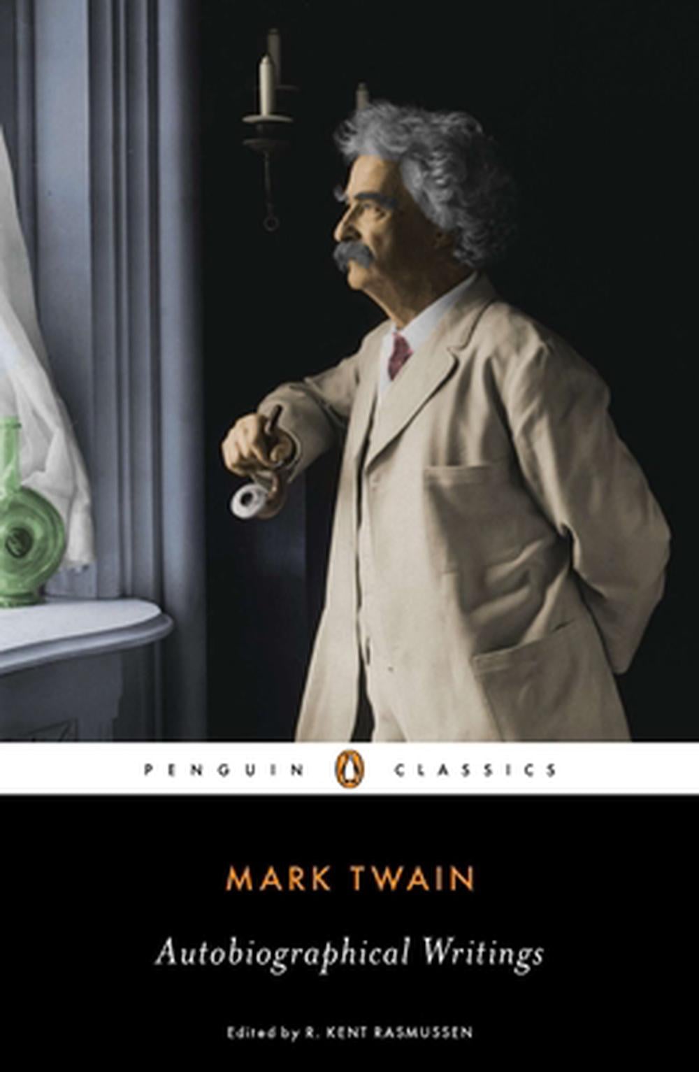 Autobiographical Writings by Mark Twain - ISBN: 9780143106678