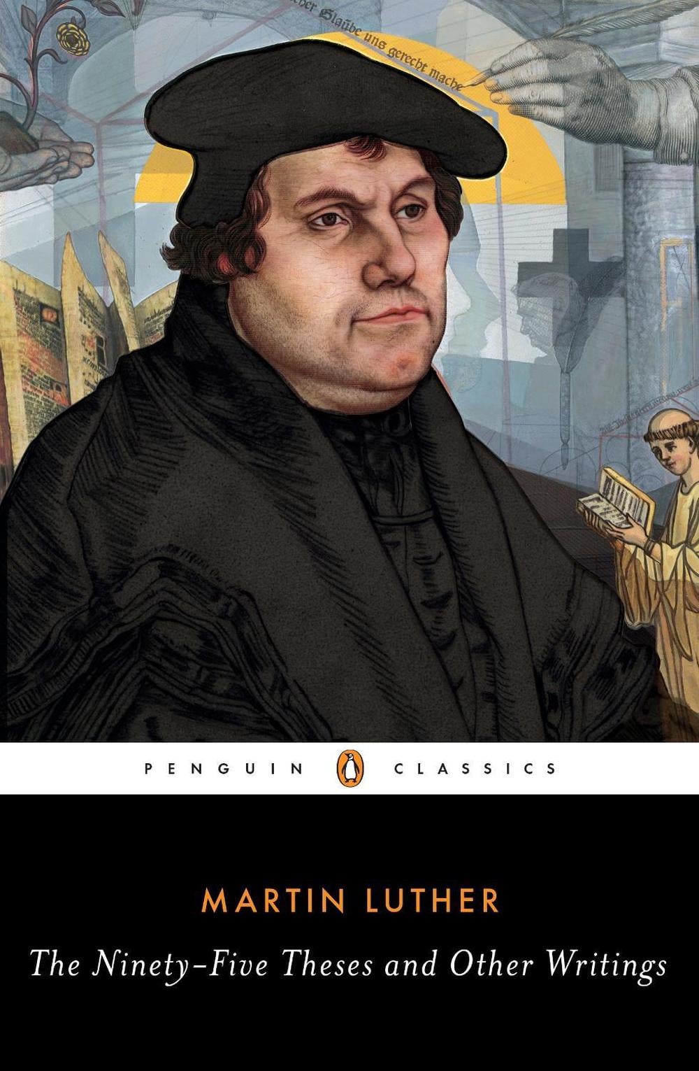 The Ninety-Five Theses and Other Writings by Martin Luther - ISBN: 9780143107583