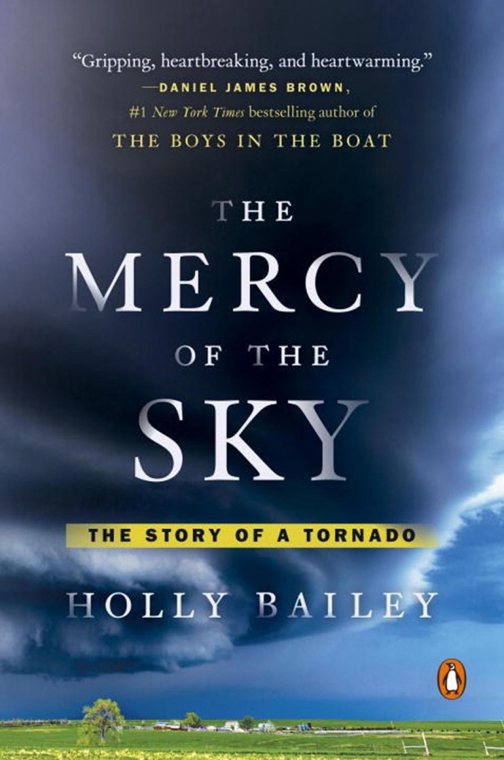 The Mercy of the Sky by Holly Bailey - ISBN: 9780143107934