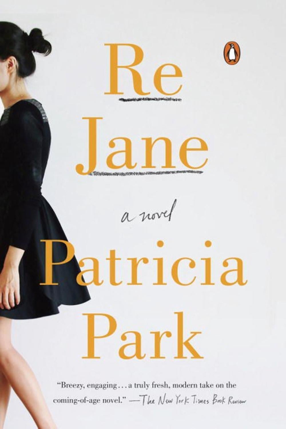 Re Jane by Patricia Park - ISBN: 9780143107941