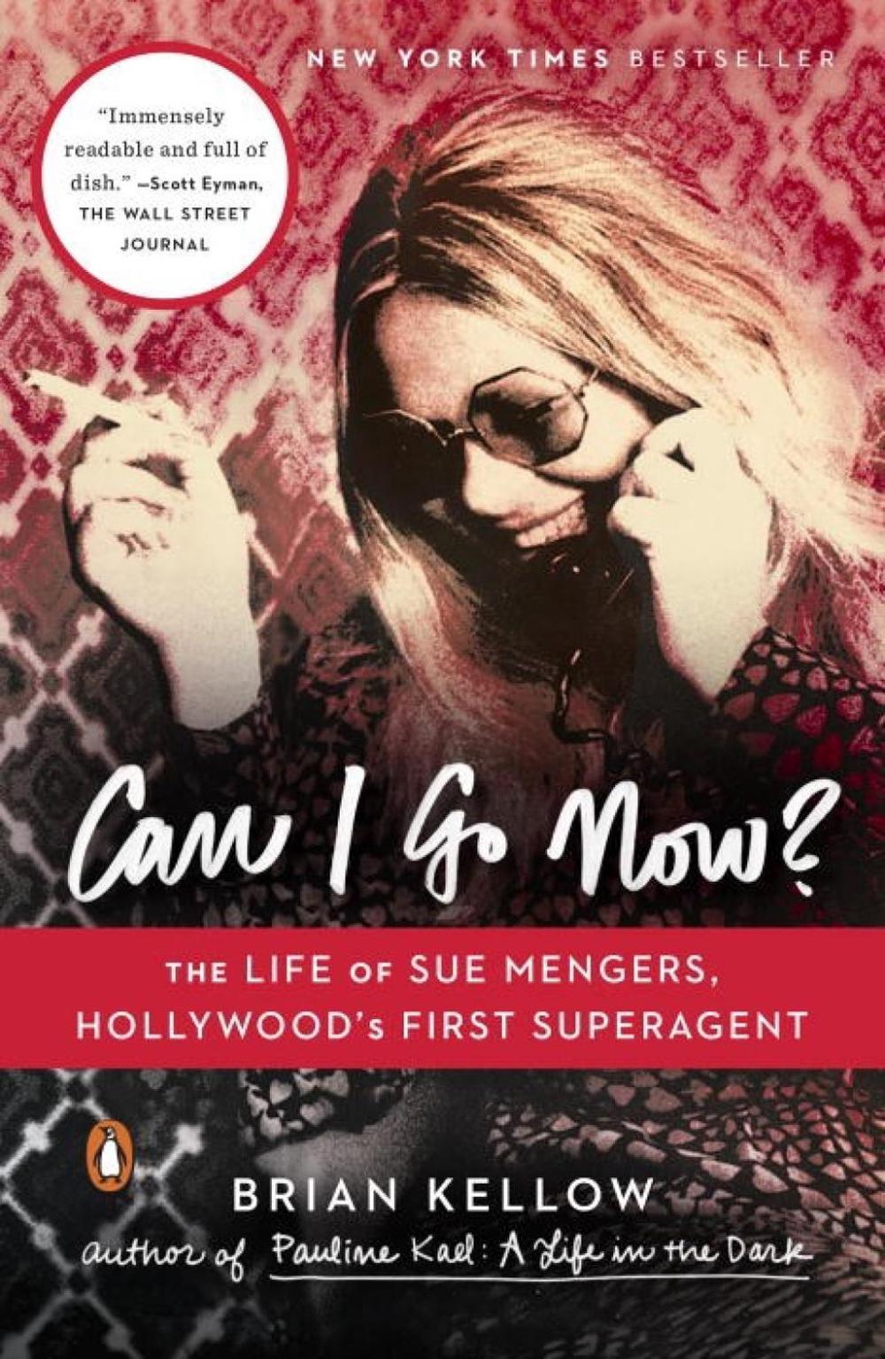 Can I Go Now? by Brian Kellow - ISBN: 9780143108870