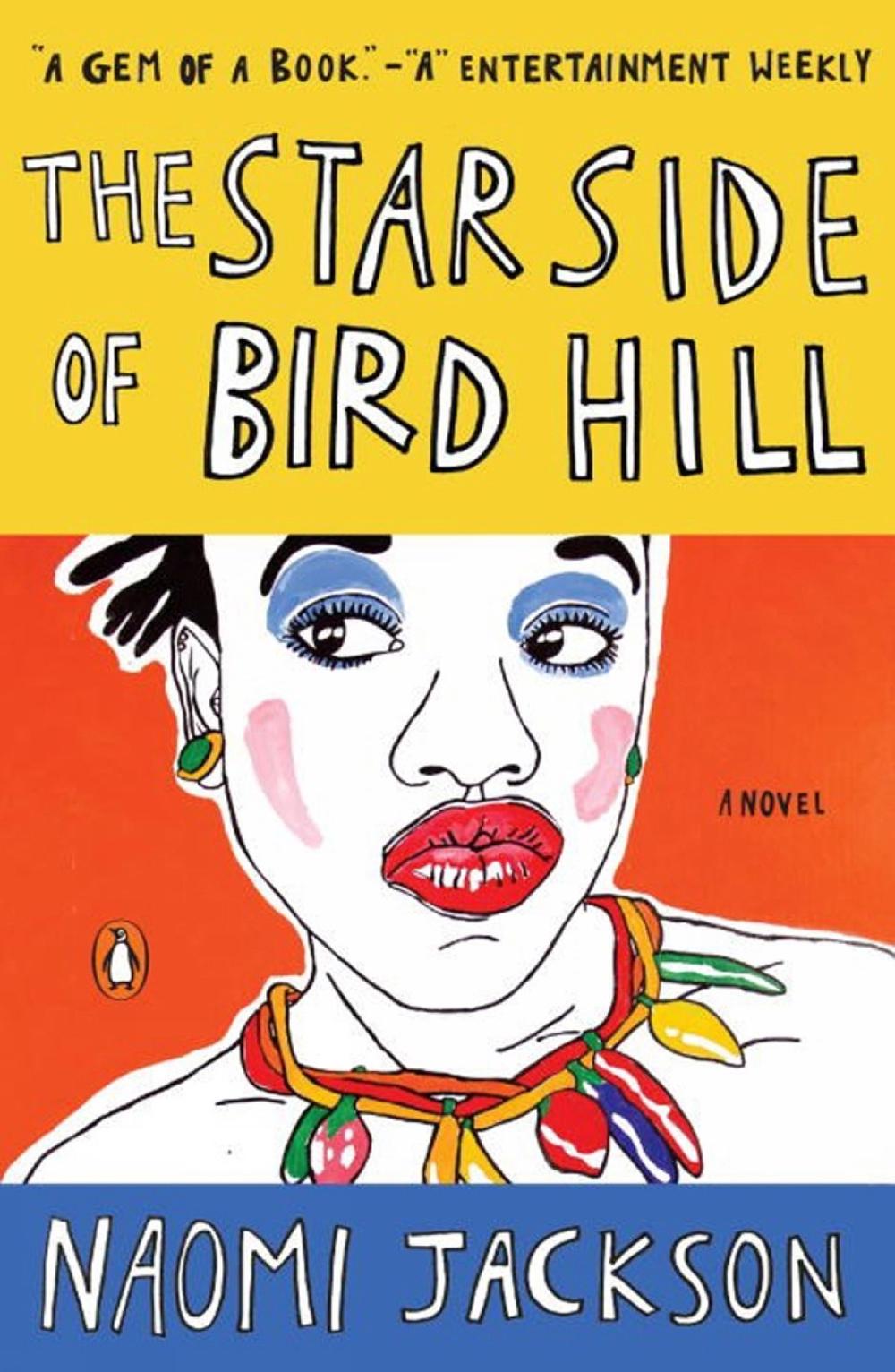 The Star Side of Bird Hill by Naomi Jackson - ISBN: 9780143109167