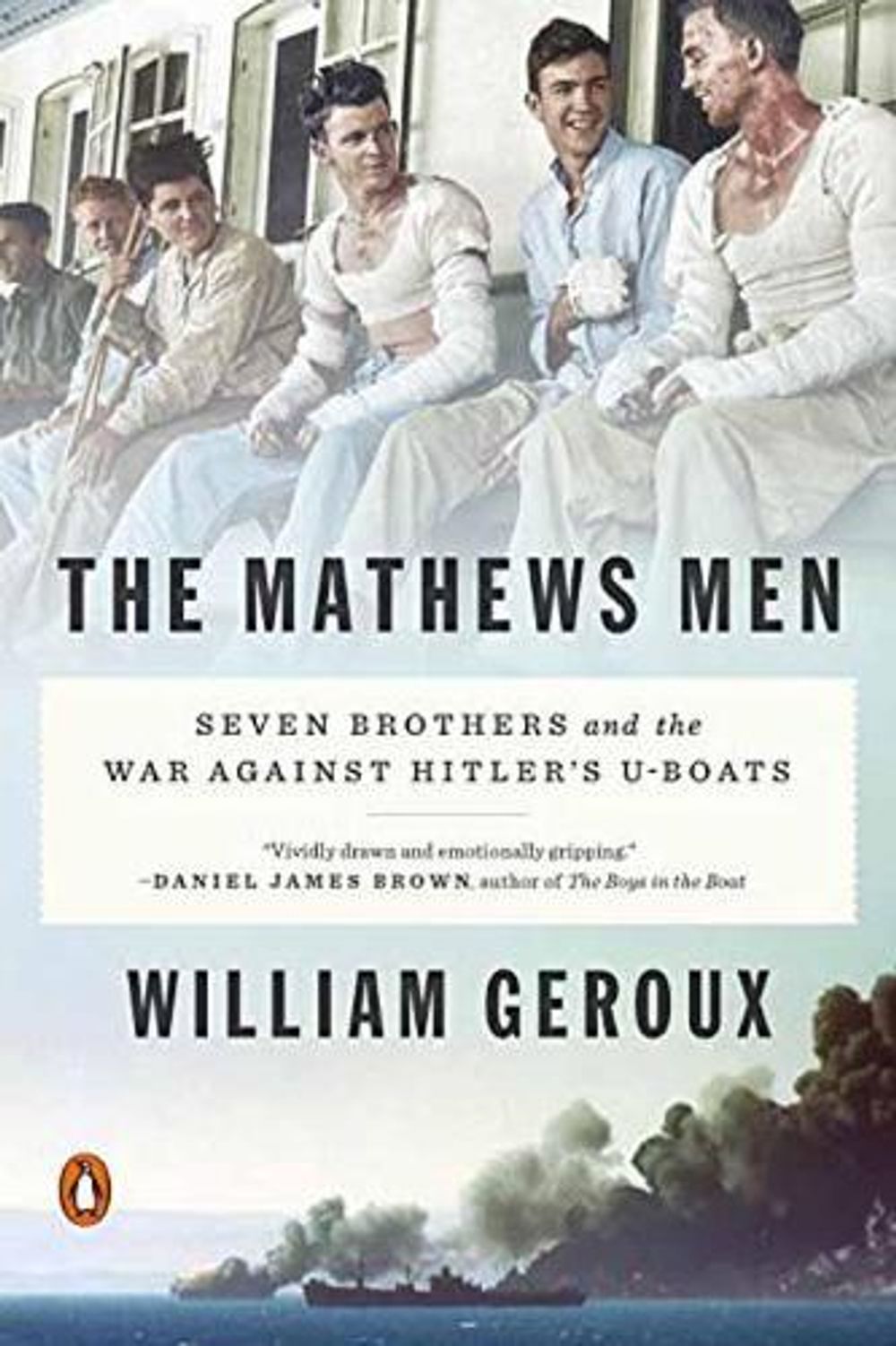 The Mathews Men by William Geroux - ISBN: 9780143109266