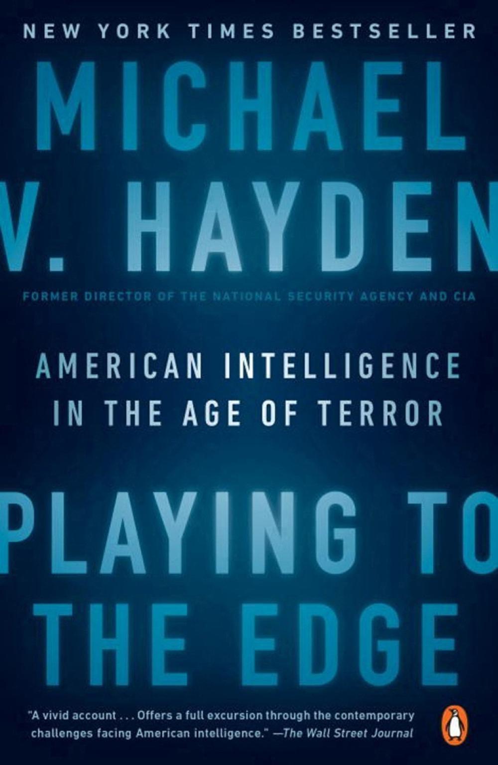 Playing to the Edge by Michael V. Hayden - ISBN: 9780143109983